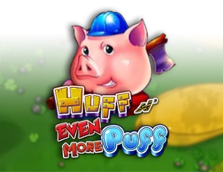 Huff N' Even More Puff